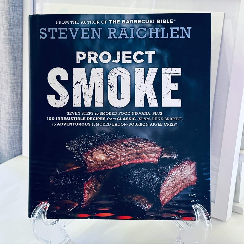 Project Smoke Steven Raichlen Hardcover Cookbook Recipe Book